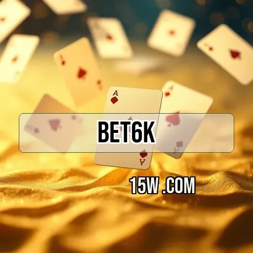 bet6k: Confiança e Diversão em Um Só Lugar
